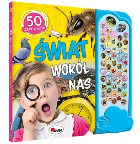 Świat wokół nas. 50 dźwięków