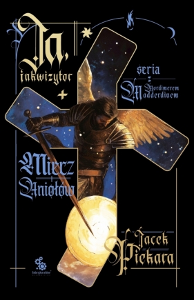 Ja inkwizytor. Miecz aniołów