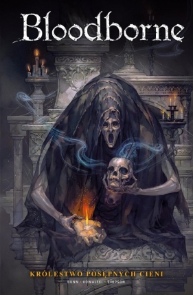 Bloodborne Królestwo posępnych cieni. Tom 4