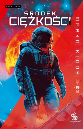 Frontlines Środek ciężkości. Tom 8