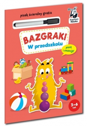 Bazgraki W przedszkolu Kapitan Nauka