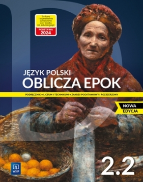 Oblicza epok 22. Zaes podstawowy i rozszerzony. Nowa edycja