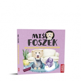 Miś Foszek nie chce robić siusiu na nocniczek