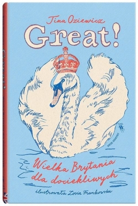 Great. Wielka Brytania dla dociekliwych