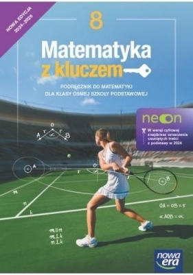 Matematyka z kluczem Neon Klasa 8. Podręcznik. Edycja 2024-2026