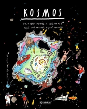 Kosmos. To o czym dorośli Ci nie mówią