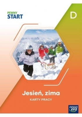 Pewny start Karty pracy. Jesień. zima poz.D