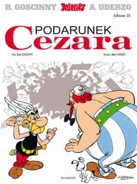 Asteriks Podarunek Cezara. Tom 21