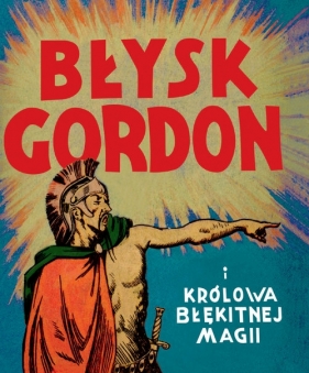 Błysk Gordon i ólowa Błękitnej Magii