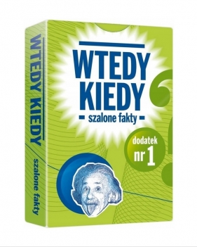 Wtedy kiedy - dodatek nr 1. Szalone fakty