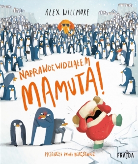 Naprawdę widziałem mamuta!