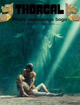 Thorgal Miasto zaginionego boga. Tom 12
