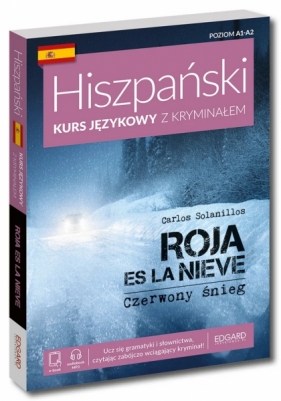 Hiszpański Kurs językowy z yminałem. Roja es la nieve. Czerwony śnieg