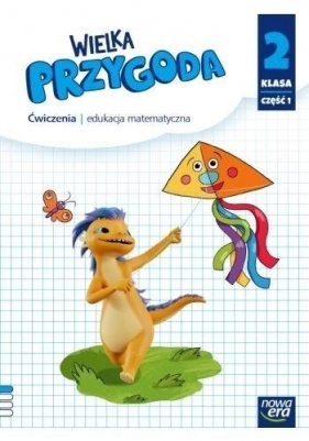 Wielka Przygoda Neon Matematyka. Klasa 2. część 1. Zeszyt ćwiczeń