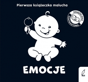 Pierwsza książeczka malucha. Emocje