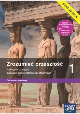 Zrozumieć przesość Klasa 1. Podręcznik. Zaes rozszerzony. Edycja 2024