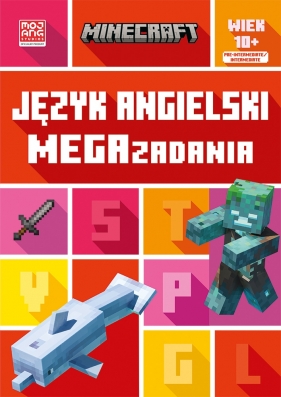 Minecraft Język angielski. Megazadania. 10+