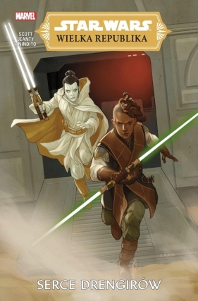 Star Wars Wielka Republika. Tom 2. Serce Drengirów