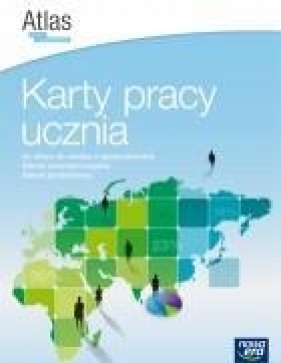 Karty pracy ucznia do atlasu do wiedzy o społeczeństwie Szkoły ponadgimnazjalne. Zaes podstawowy - Szkoły ponadgimnazjalne
