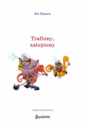 Trafiony zatopiony. Pająk i Mucha. Tom 7