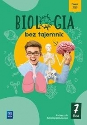 Biologia SP 7 Biologia bez tajemnic podręcznik