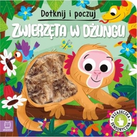 Dotknij i poczuj Zwierzęta w dżungli. Książeczka sensoryczna