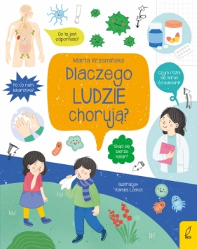 Co i jak? Dlaczego ludzie chorują?