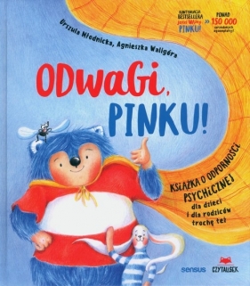 Odwagi. Pinku!