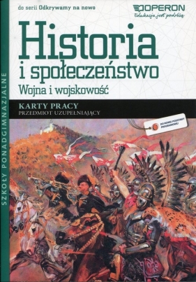 Odywamy na nowo Historia i społeczeństwo Wojna i wojskowość Karty pracy
