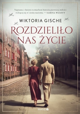 Rozdzieliło nas życie. Wielkie Litery