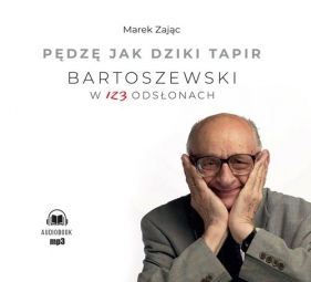 Pędzę jak dziki tapir (Audiobook)