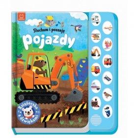 Słucham i poznaję Pojazdy. Książeczka z dźwiękami