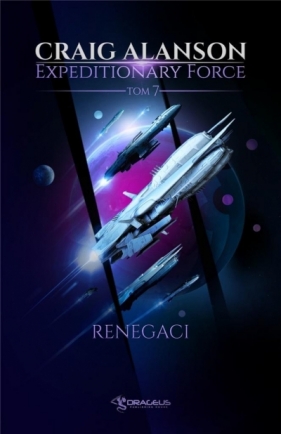 Expeditionary Force Tom 7. Renegaci