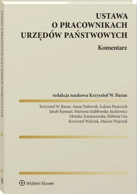Ustawa o pracownikach urzędów państwowych. Komentarz