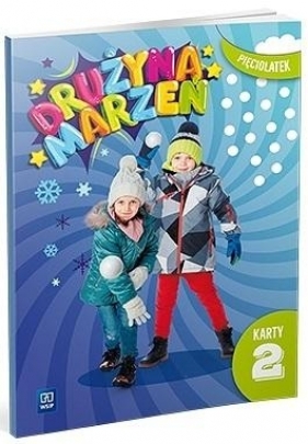 Drużyna marzeń PięciolatekKarty pracy cz.2 2022