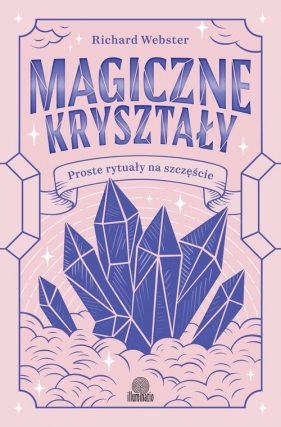Magiczne yształy. Proste rytuały na szczęście