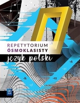 Egzamin ósmoklasisty 2022 Język polski. Repetytorium. Klasy 4–8