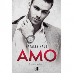 Prawdziwe oblicze Amo. Tom 1