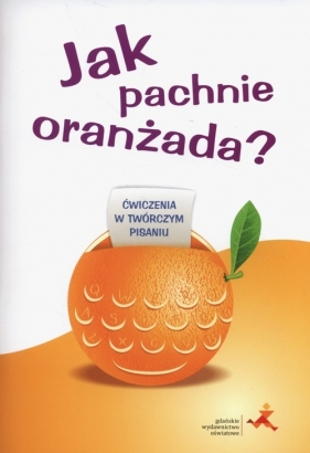Jak pachnie oranżada