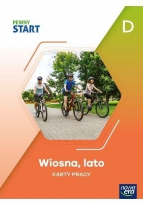 Pewny start Karty pracy. Wiosna. lato poz.D