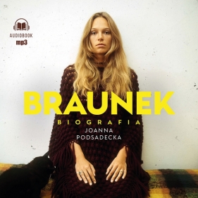Braunek Biografia. CD MP3