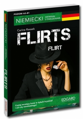 Niemiecki Kryminał z ćwiczeniami. Flirts