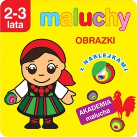 Maluchy Obrazki z naklejkami. Akademia malucha