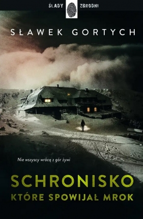 Schronisko które spowijał mrok. Tom 3