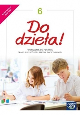Do dzieła! 6. Podręcznik do plastyki dla klasy 6 szkoły podstawowej