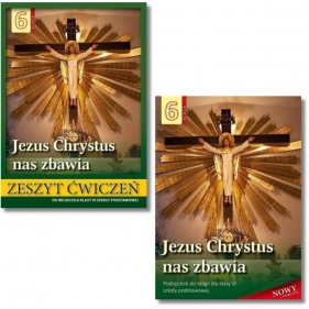 Pakiet: Podręcznik + zeszyt ćwiczeń Jezus Chrystus nas zbawia. Szkoła podstawowa. Klasa 6. Religia.