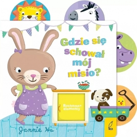 Ruchome elementy. Gdzie się schował mój misio?