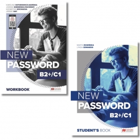 Pakiet podręczników: New Password B2+/C1 Student’s Book + Workbook. Poziom B2+/C1. Liceum i technikum.