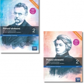 Pakiet podręczników: Ponad słowami 2 Część 1 i 2. Zaes podstawowy i rozszerzony. Liceum i technikum. Klasa 2. Język polski. Edycja 2024