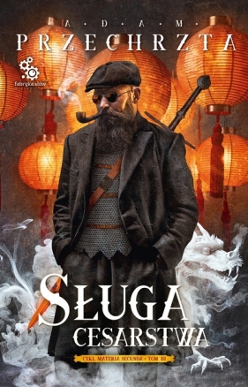 Materia Secunda Tom 3. Sługa cesarstwa